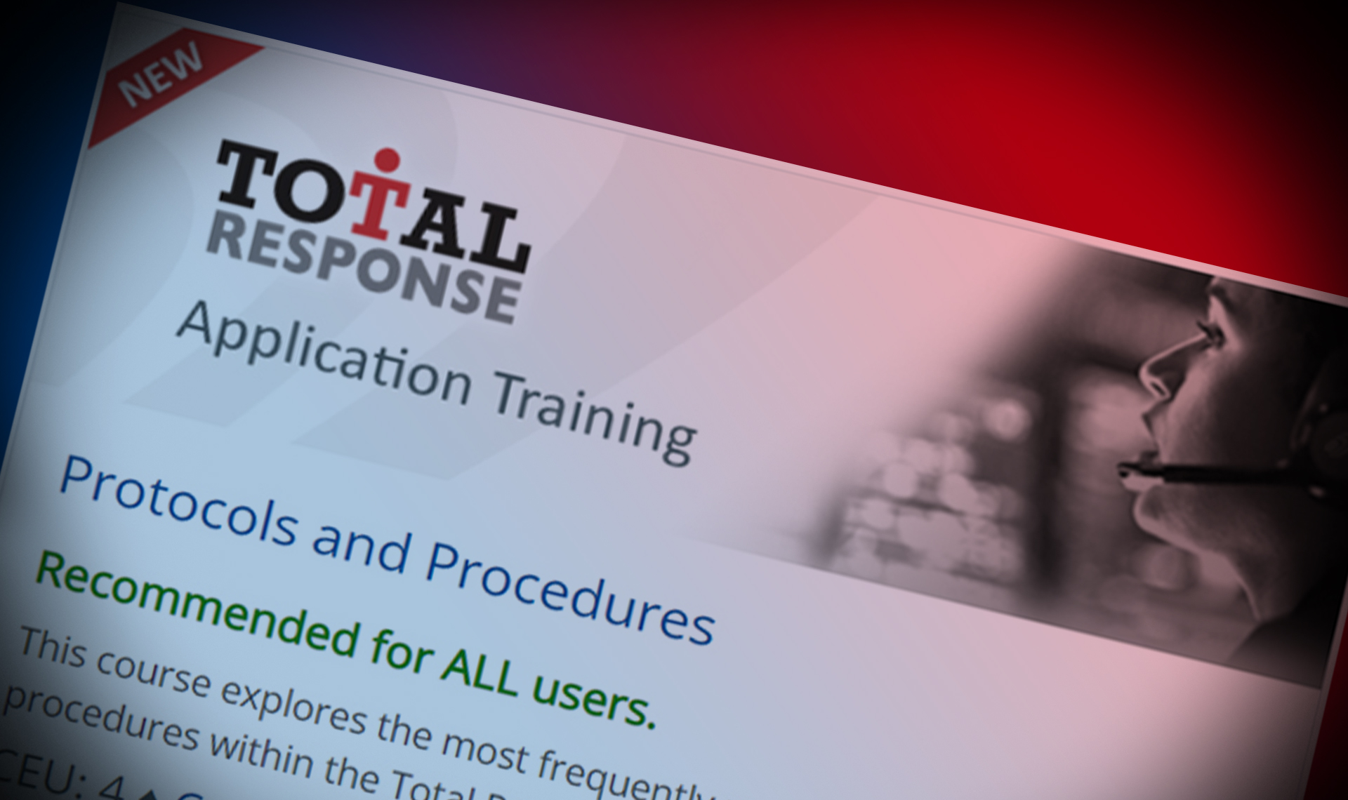 Introducing the Protocols and Procedures Course: The “Hows” and “Whys” of Total Response